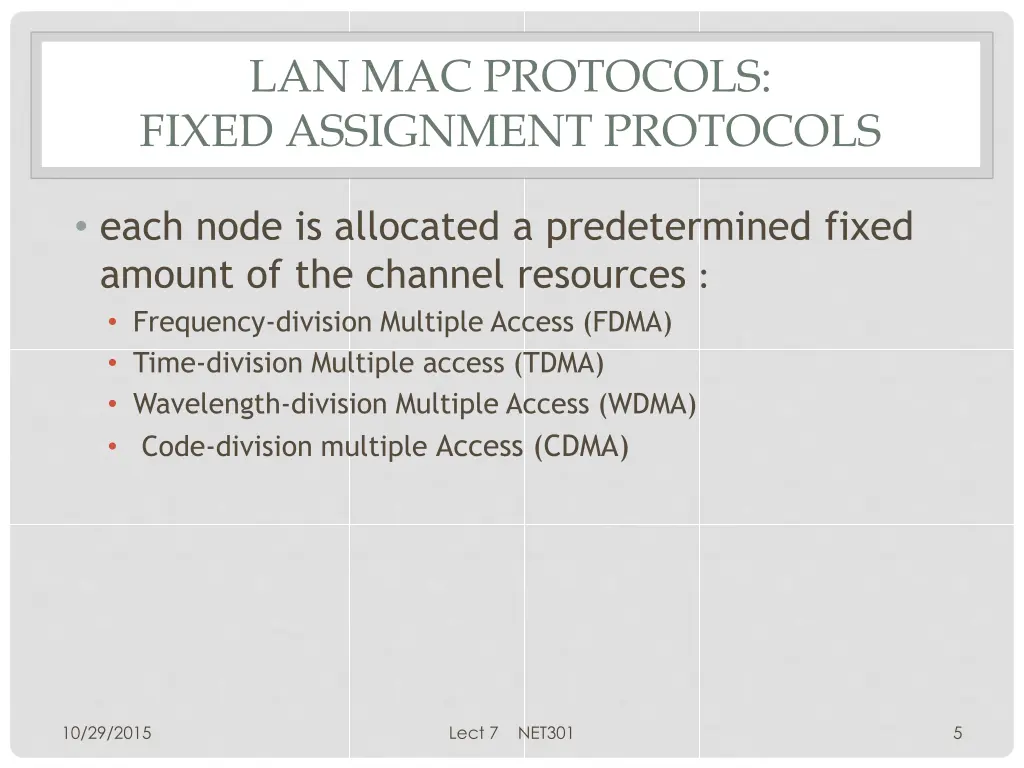 lan mac protocols fixed assignment protocols
