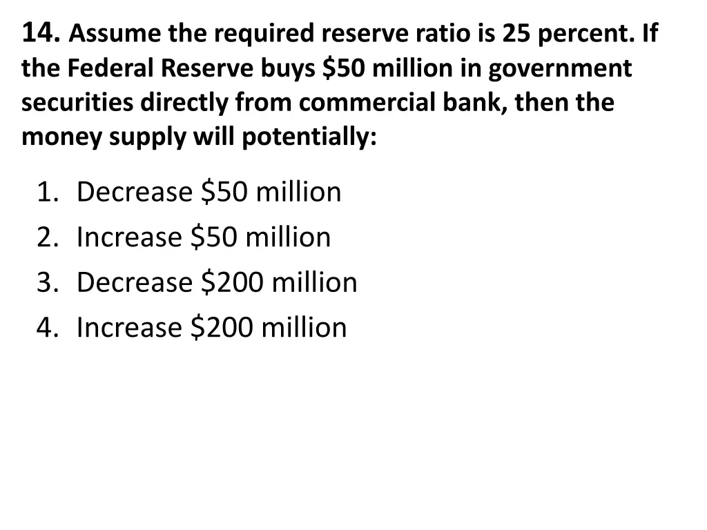 14 assume the required reserve ratio