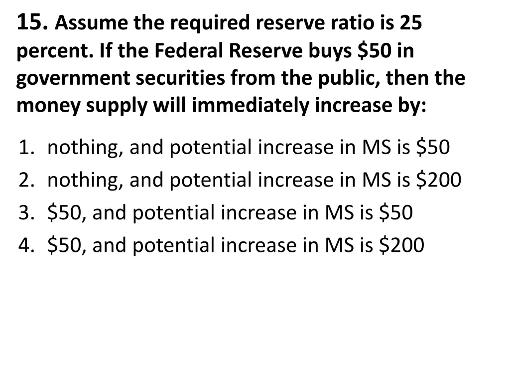 15 assume the required reserve ratio