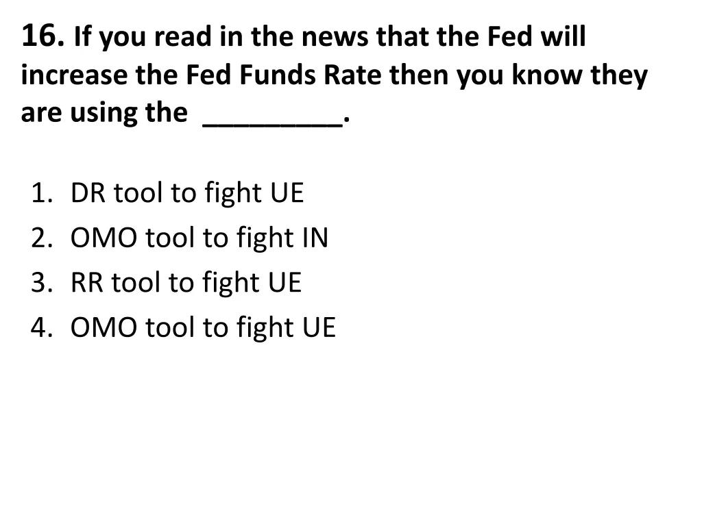 16 if you read in the news that the fed will