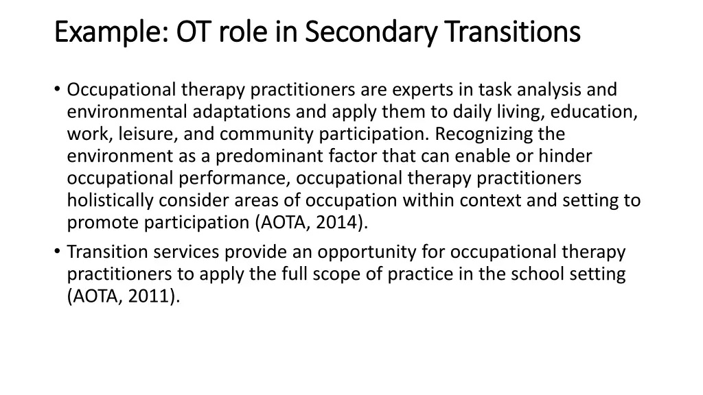 example ot role in secondary transitions example