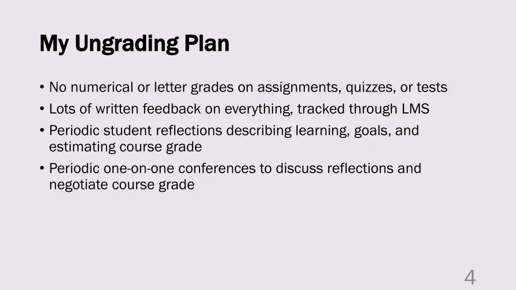 my my ungrading ungrading plan