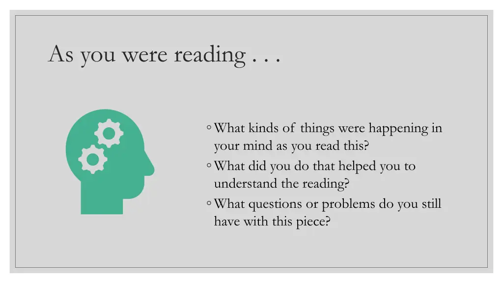 as you were reading