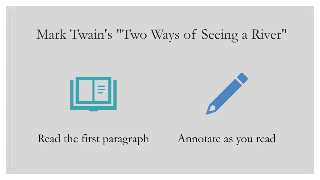 mark twain s two ways of seeing a river