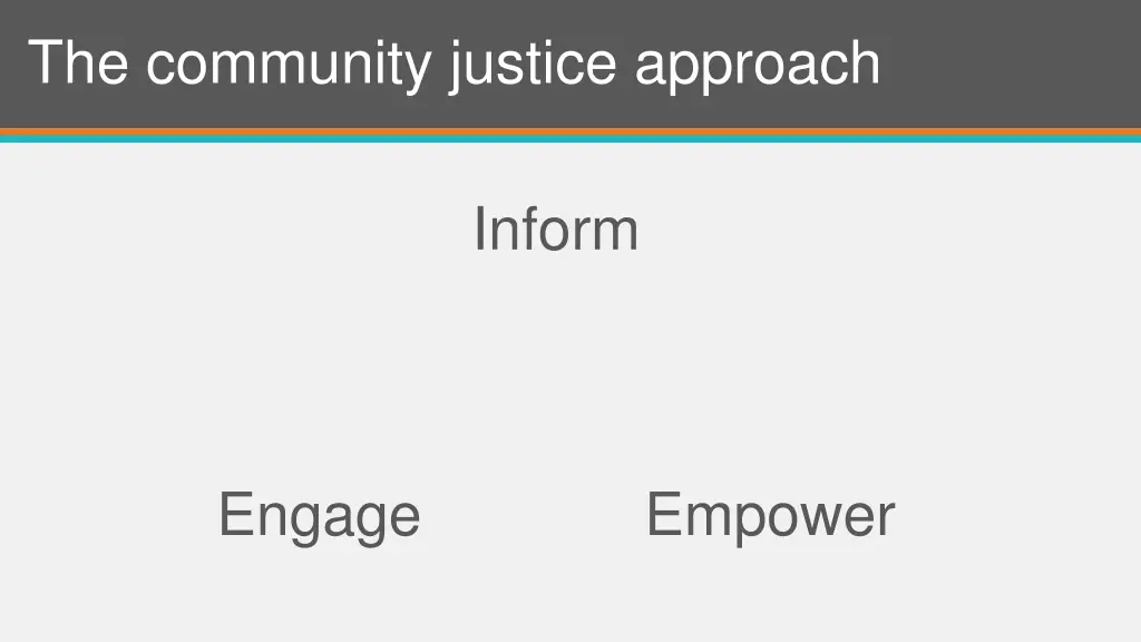 the community justice approach