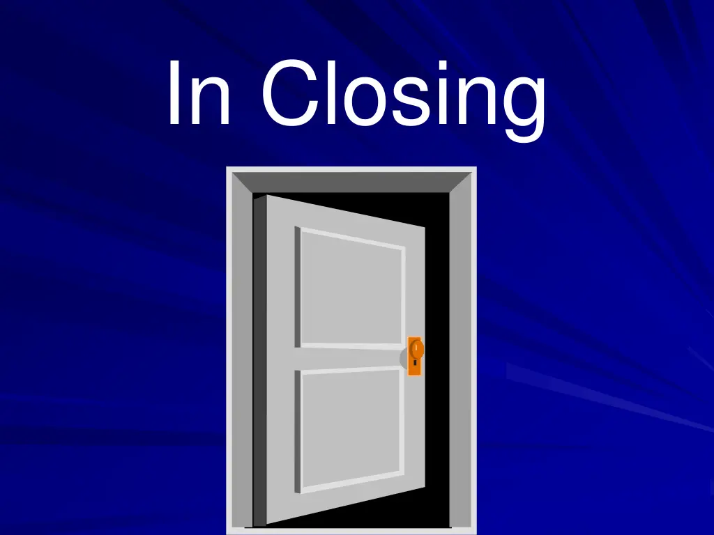 in closing