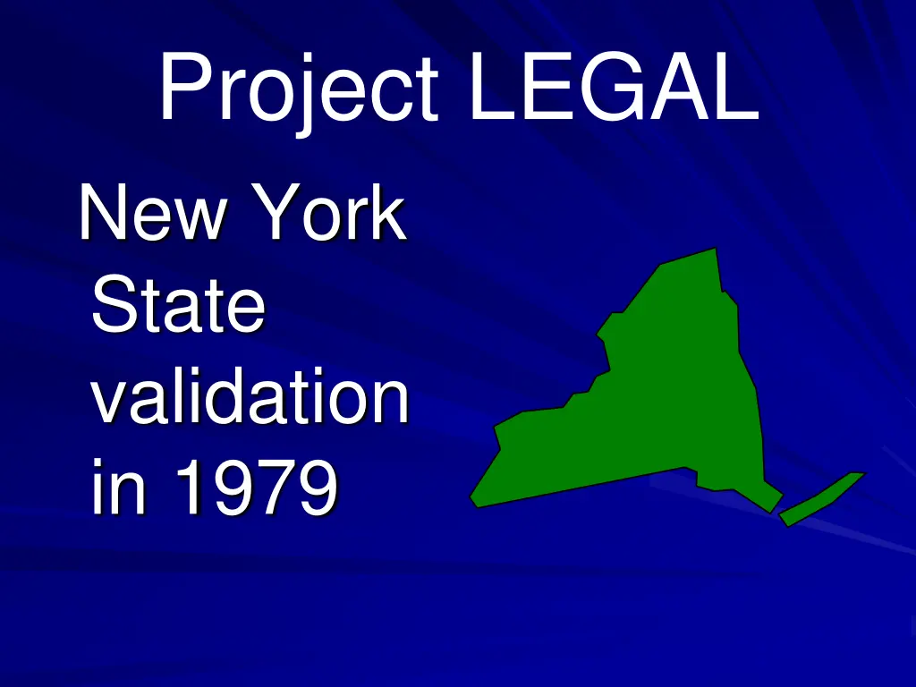 project legal new york state validation in 1979