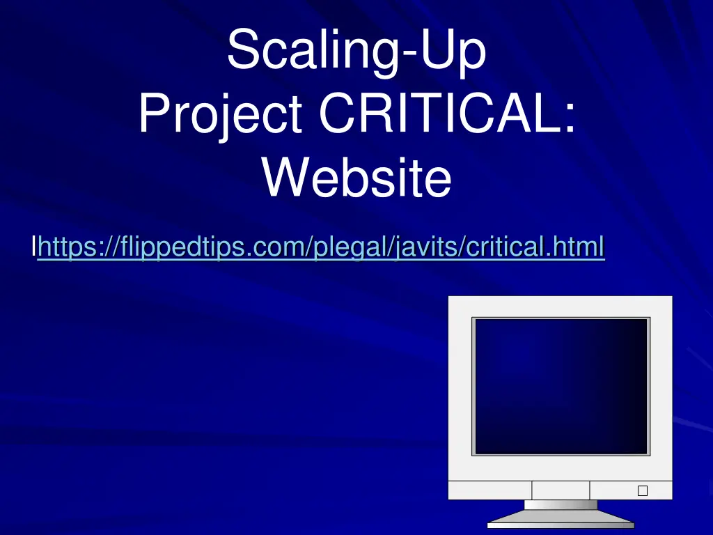 scaling up project critical website