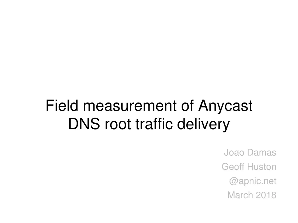 field measurement of anycast dns root traffic