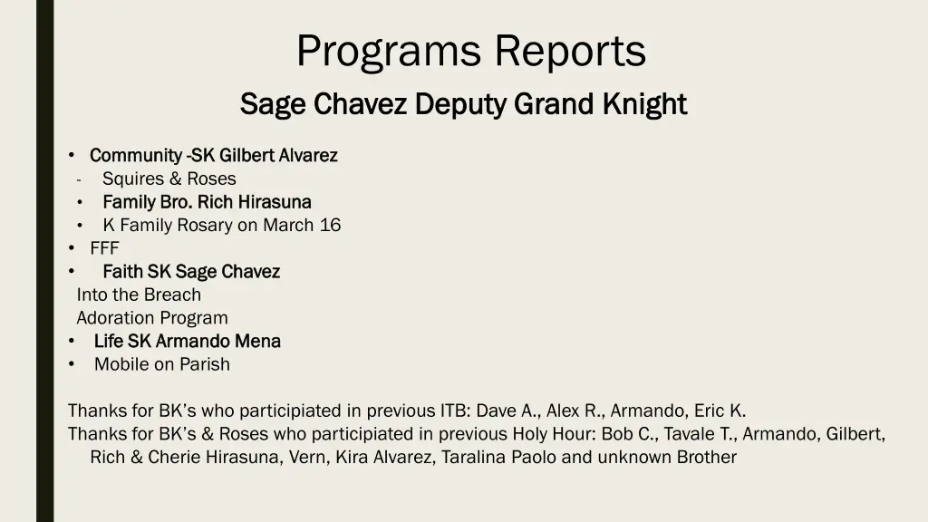 programs reports sage chavez deputy grand knight