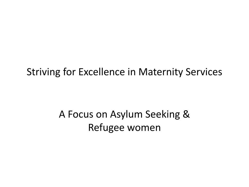 striving for excellence in maternity services