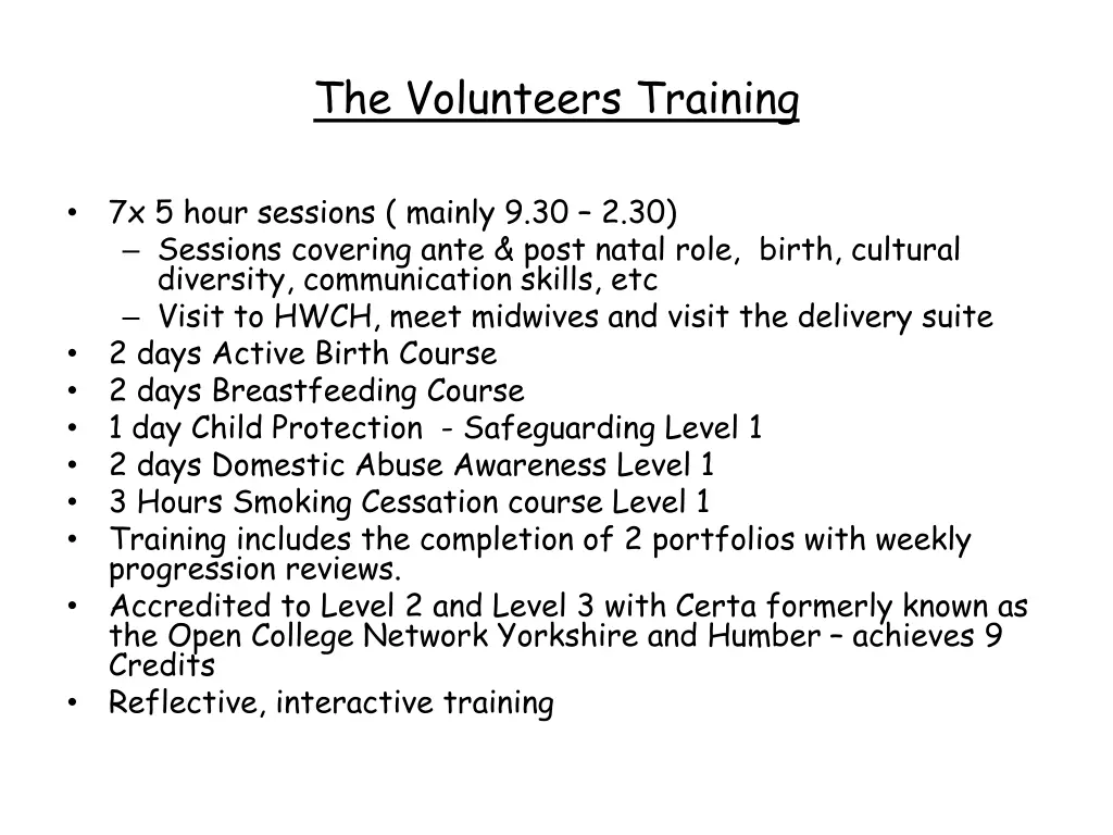 the volunteers training