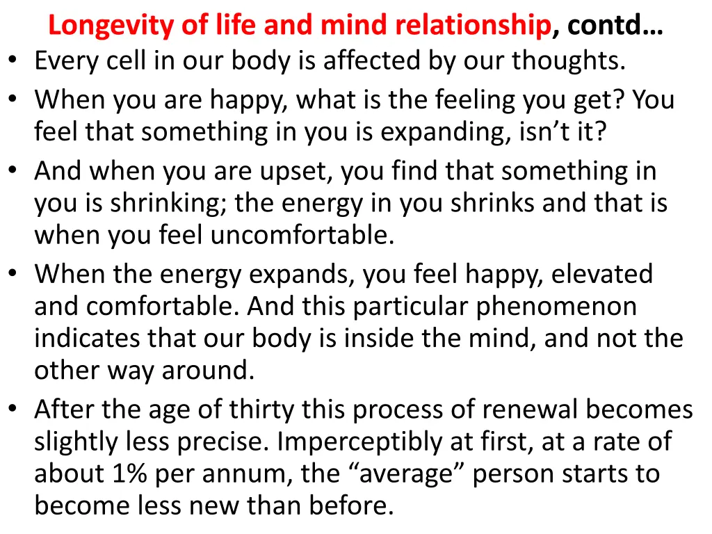 longevity of life and mind relationship contd
