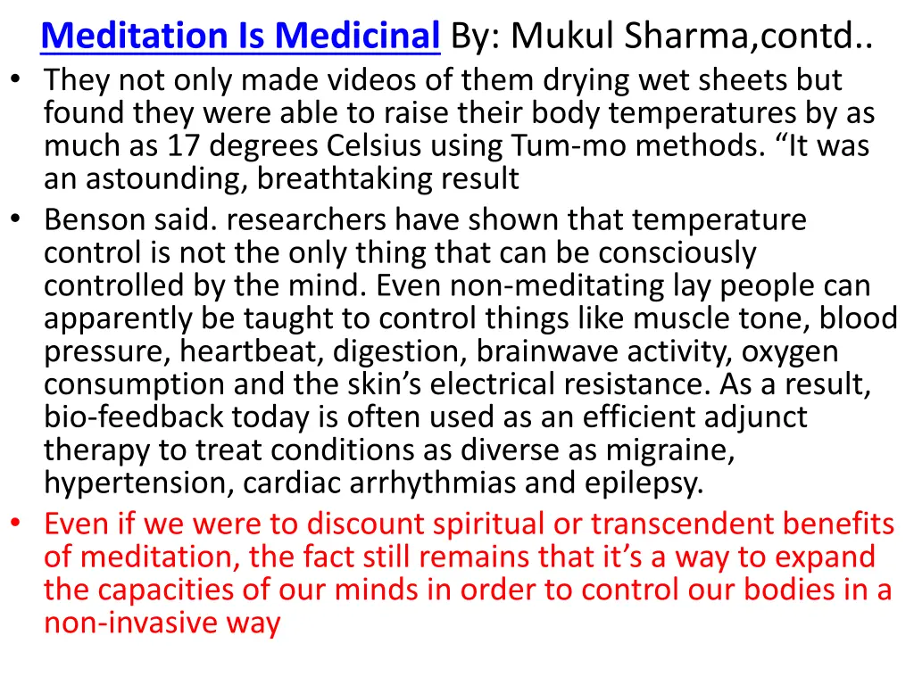 meditation is medicinal by mukul sharma contd