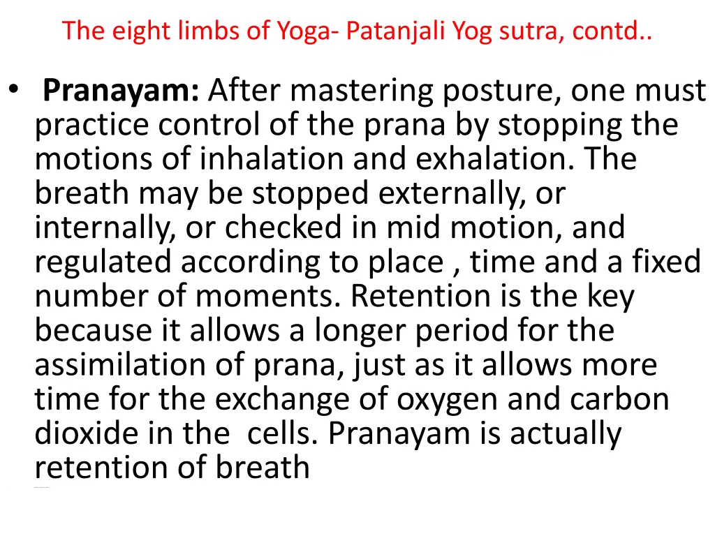 the eight limbs of yoga patanjali yog sutra contd