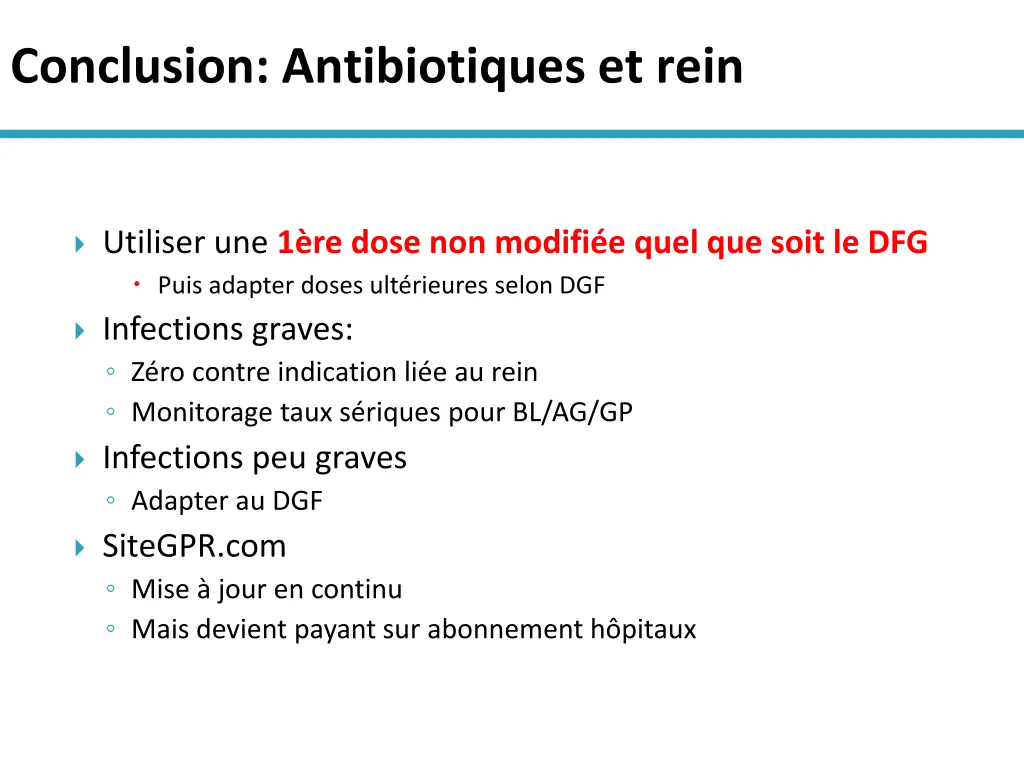 conclusion antibiotiques et rein