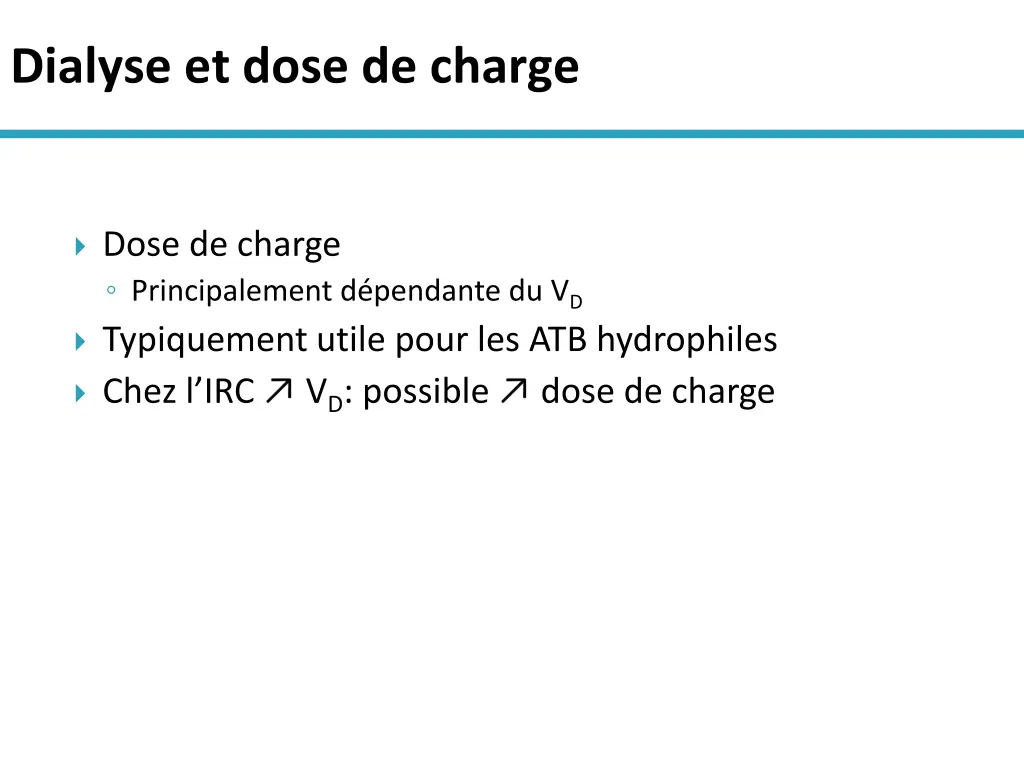 dialyse et dose de charge