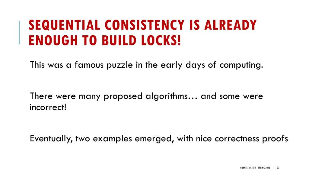 sequential consistency is already enough to build