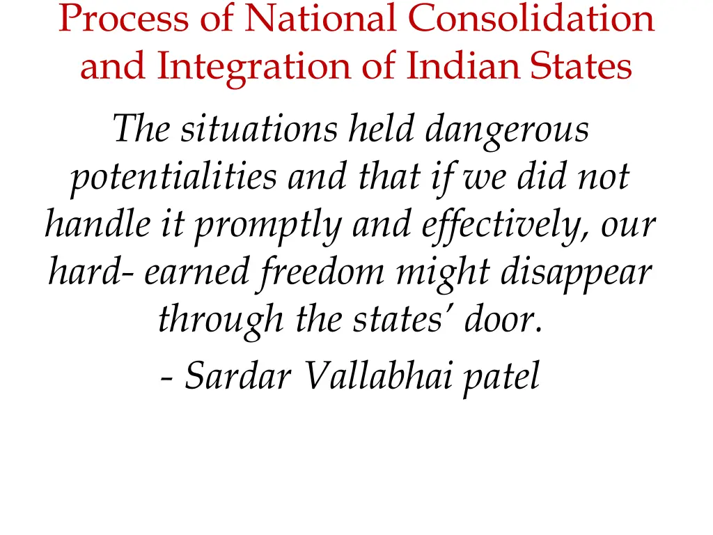 process of national consolidation and integration