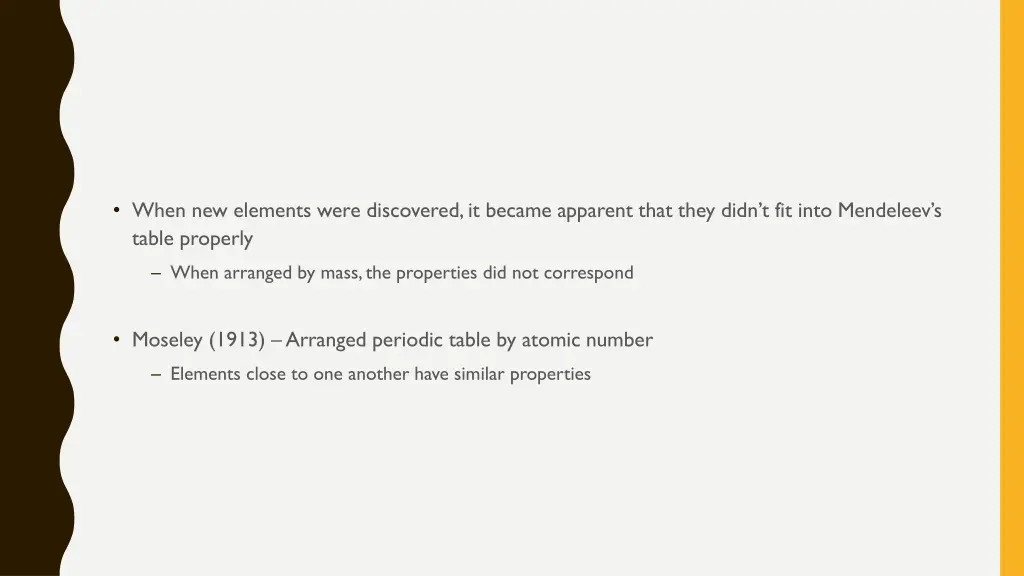 when new elements were discovered it became