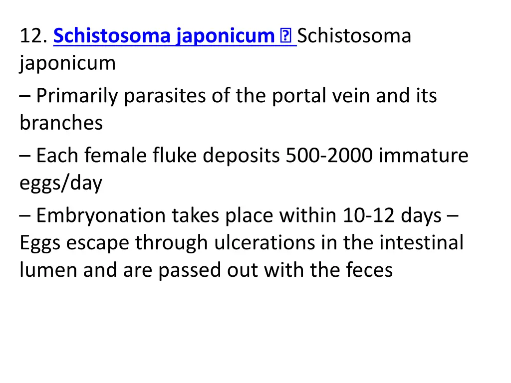 12 schistosoma japonicum japonicum primarily