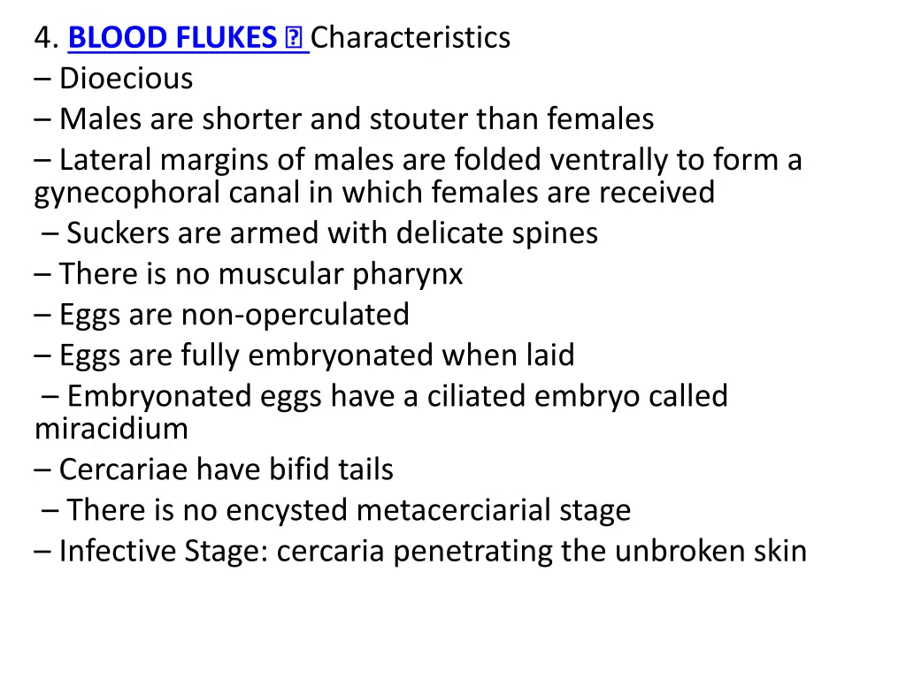 4 blood flukes characteristics dioecious males