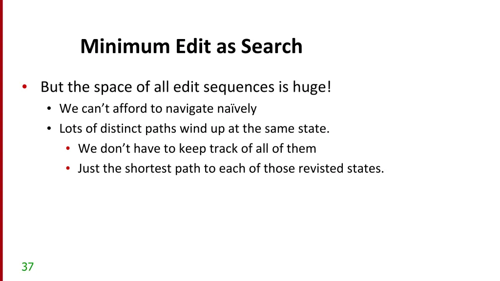 minimum edit as search