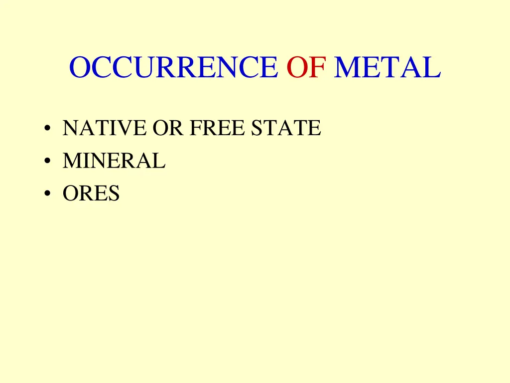 occurrence of metal