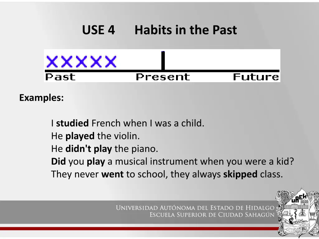 use 4 habits in the past