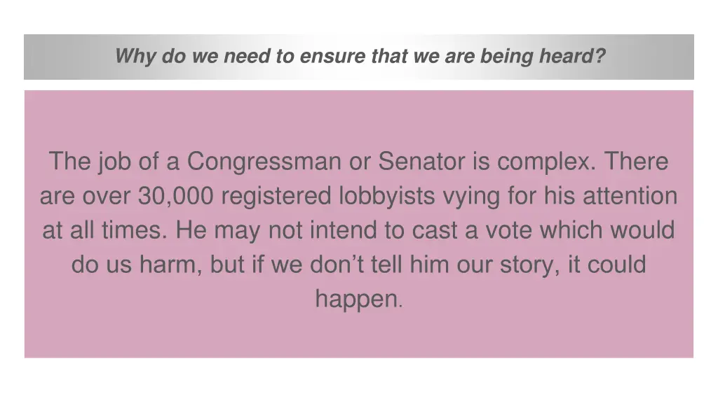 why do we need to ensure that we are being heard