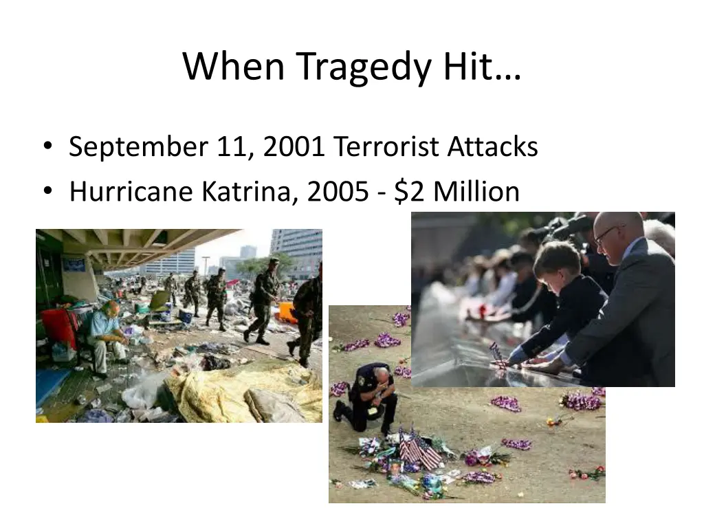 when tragedy hit