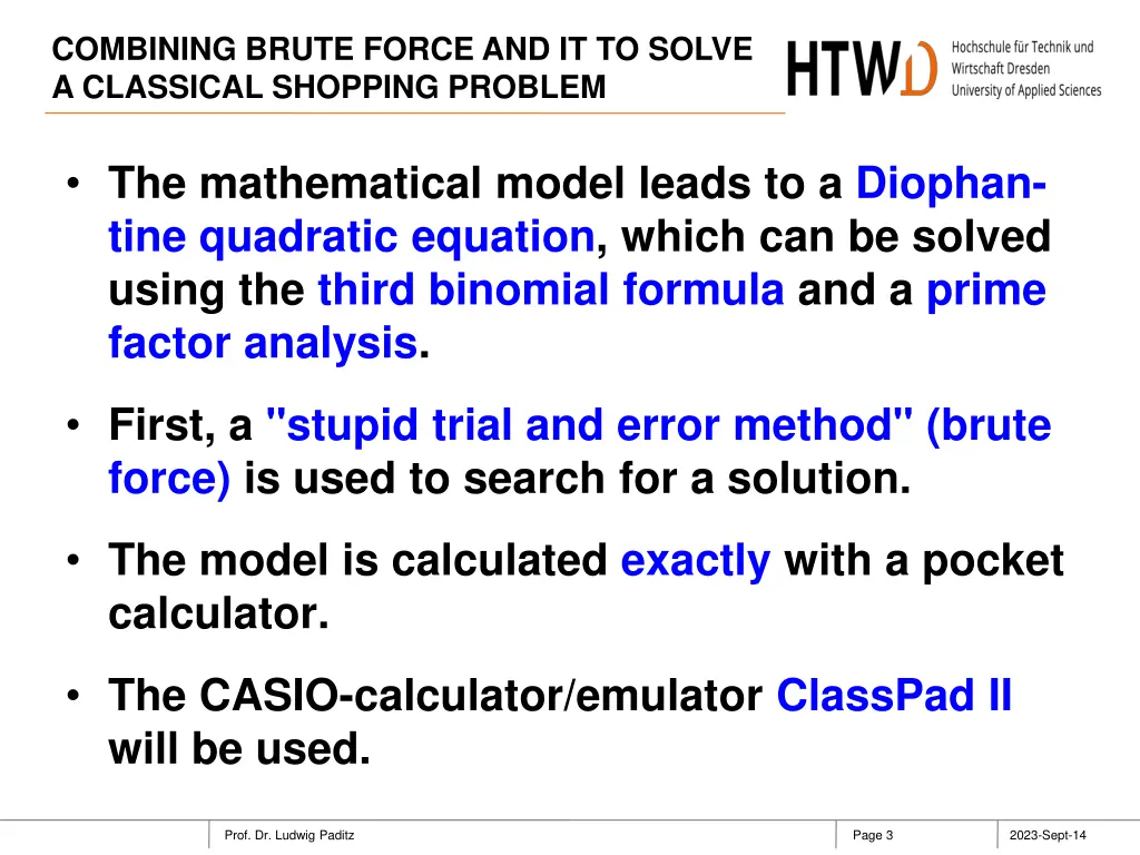 combining brute force and it to solve a classical 2