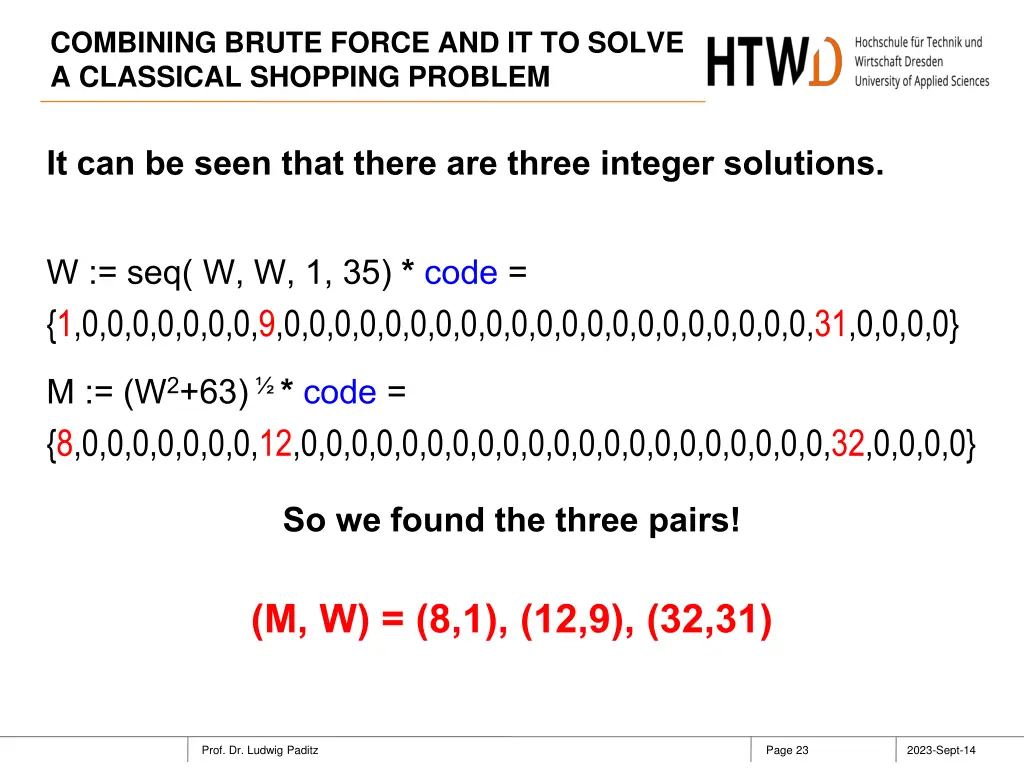 combining brute force and it to solve a classical 22