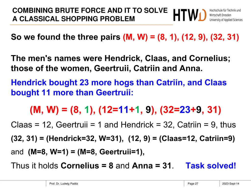 combining brute force and it to solve a classical 26