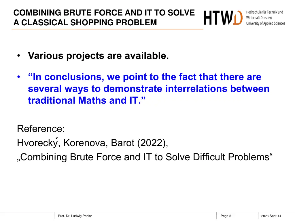 combining brute force and it to solve a classical 4