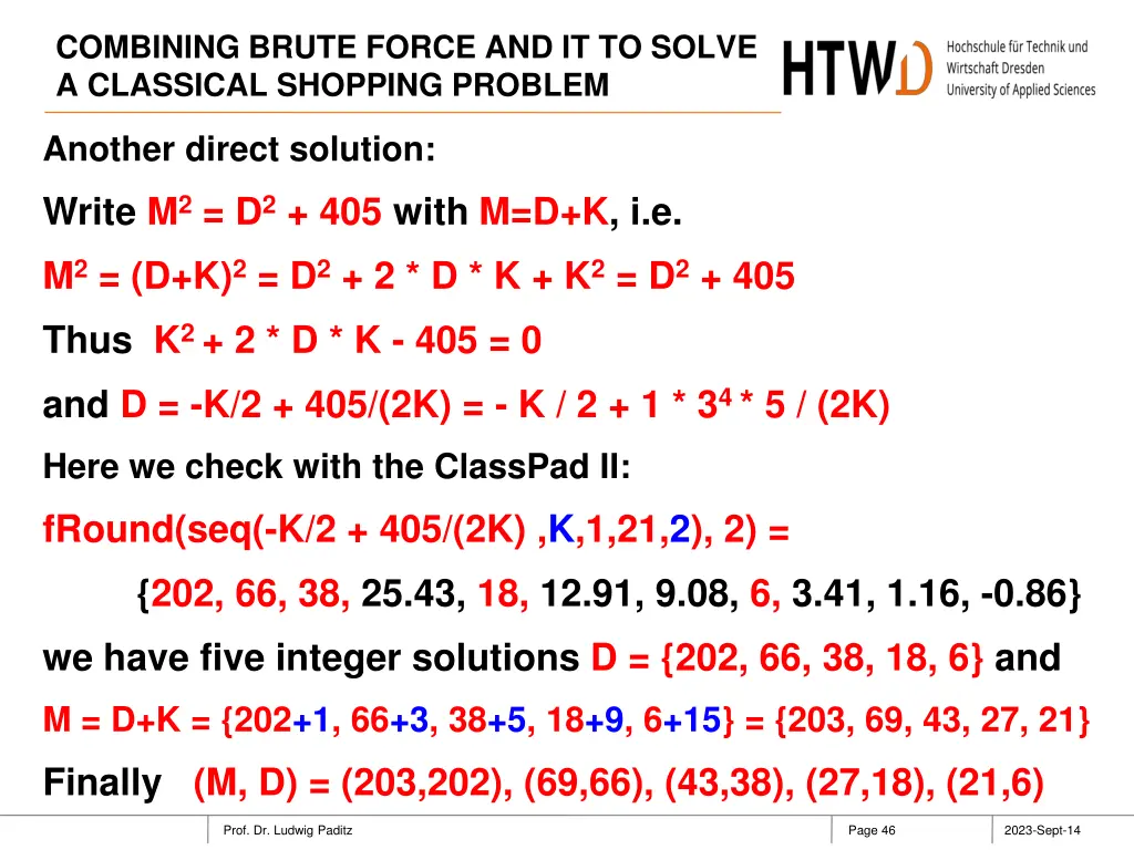 combining brute force and it to solve a classical 45