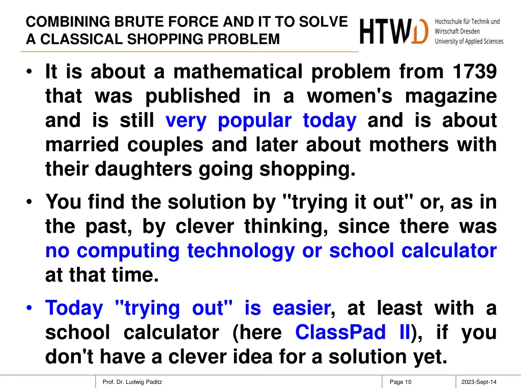 combining brute force and it to solve a classical 9