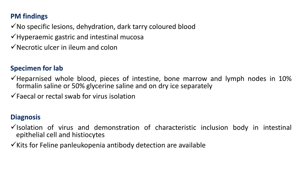 pm findings no specific lesions dehydration dark
