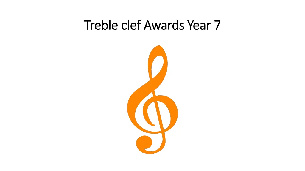 treble clef awards year 7 treble clef awards year