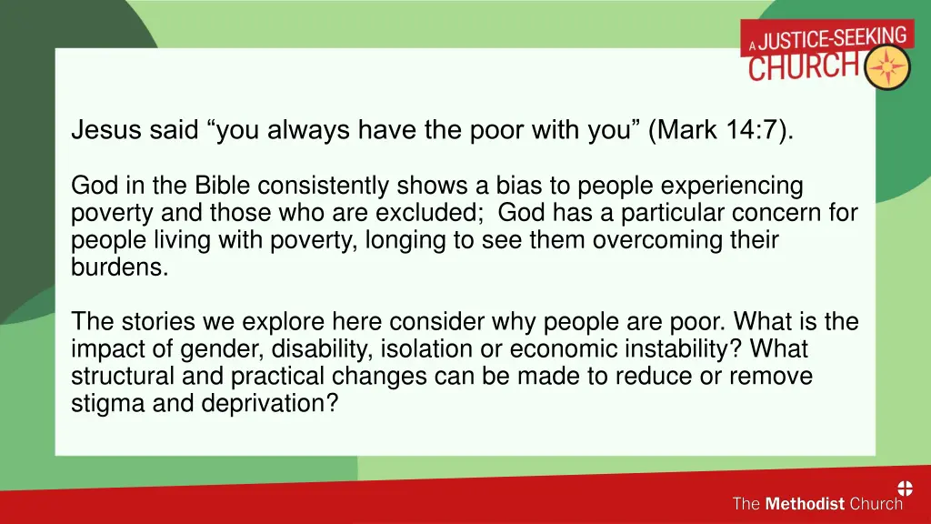 jesus said you always have the poor with you mark