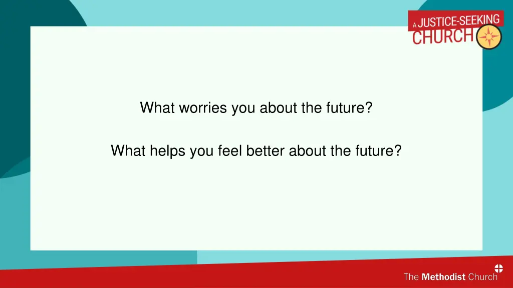 what worries you about the future