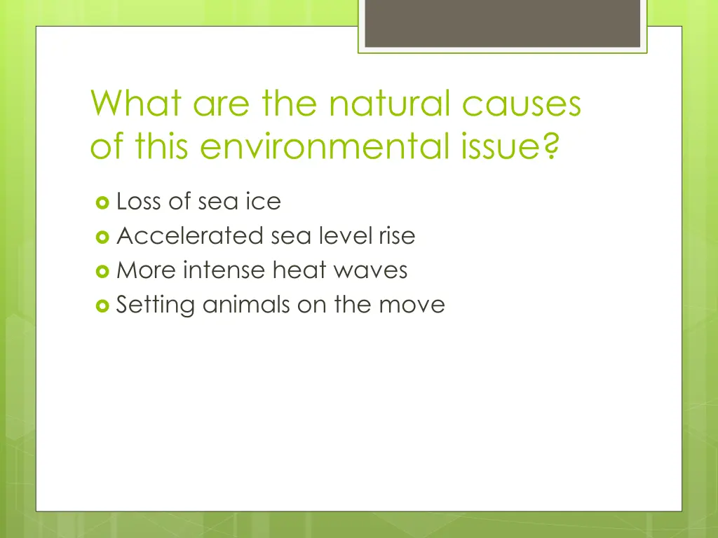 what are the natural causes of this environmental