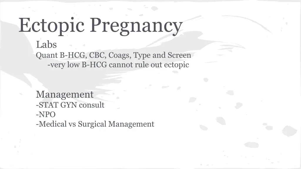 ectopic pregnancy labs quant b hcg cbc coags type