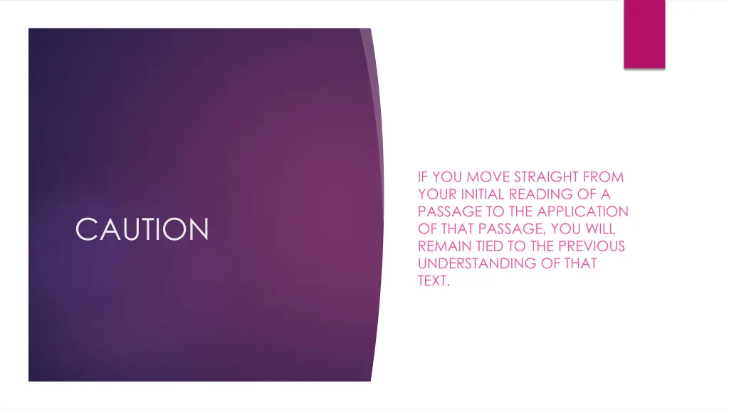 if you move straight from your initial reading