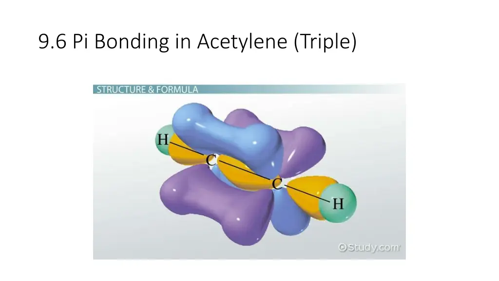 9 6 pi bonding in acetylene triple 2