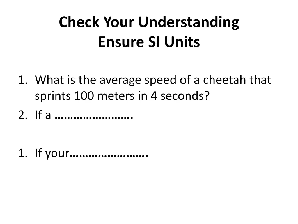 check your understanding ensure si units