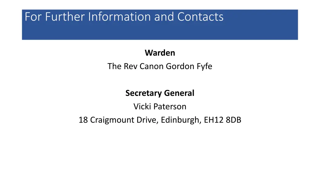 for further information and contacts