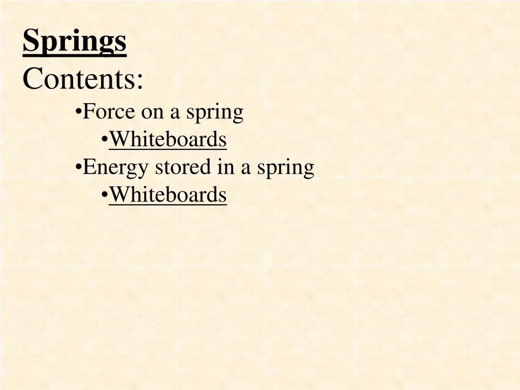 springs contents force on a spring whiteboards