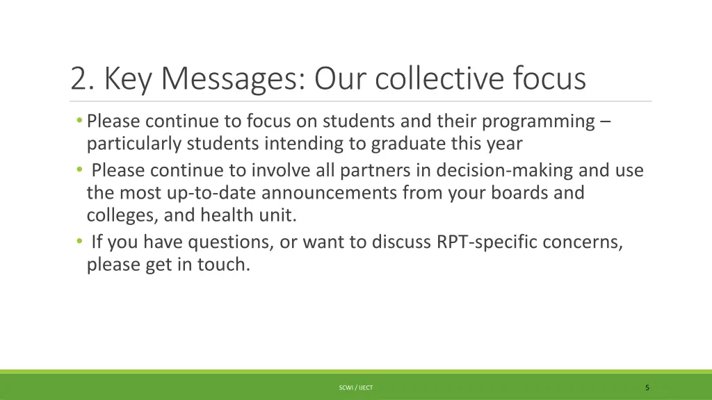 2 key messages our collective focus please
