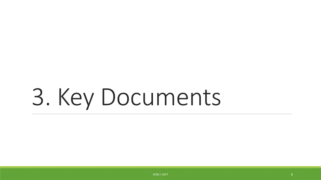 3 key documents